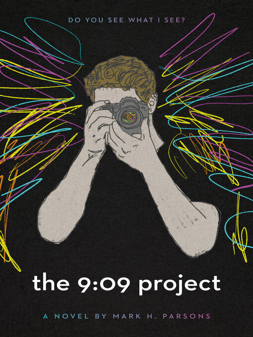 Title details for The 9:09 Project by Mark H. Parsons - Available